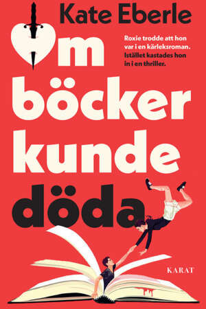 Om böcker kunde döda